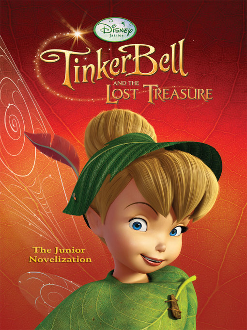 Title details for Tinker Bell and the Lost Treasure Junior Novel by Disney Book Group - Available